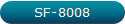 SF-8008