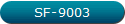 SF-9003